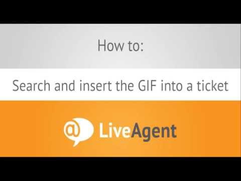 Youtube video: Search and insert the GIF into a ticket www.liveagent.com